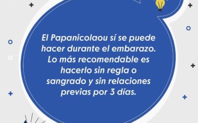 FAQ. 1 ¿Se puede realizar el papanicolaou durante el embarazo?