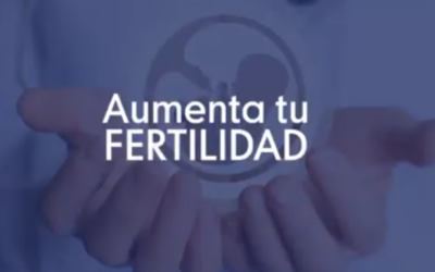 Aumenta tu fertilidad