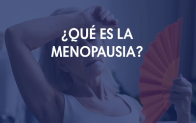 ¿Qué es la menopausia?